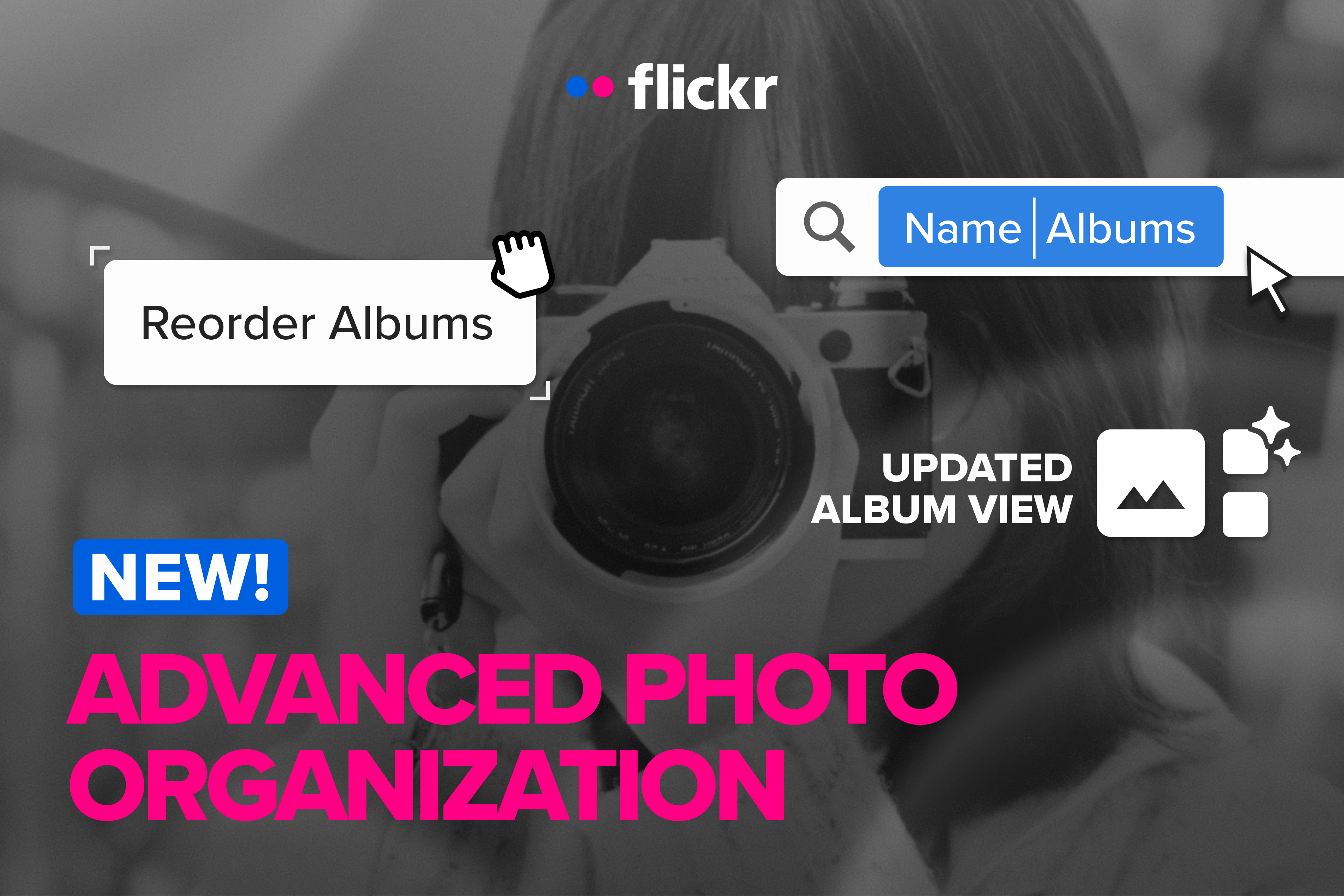 Managing Your Albums On Flickr Just Got Easier Flickr Blog